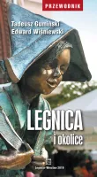 Legnica i okolice. Przewodnik, wydanie 6
