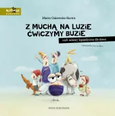 Książka dla dzieci - Z muchą na luzie ćwiczymy buzie - zabawy logopedyczne