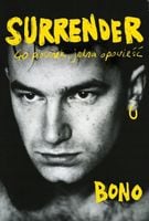 Surrender 40 piosenek jedna opowieść Bono Bono