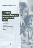 Terapia Logopedyczna &Ndash; Propozycje Zajęć. Sygmatyzm, Rotacyzm,