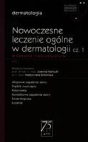 Nowoczesne leczenie ogólne w dermatologii. Część 1