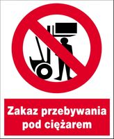 ZZO-15 ZNAK BHP Zakaz przebywania pod ciężarem