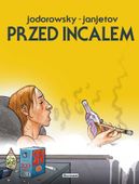 Przed Incalem Alexandro Jodorowsky, Zoran Janjetov
