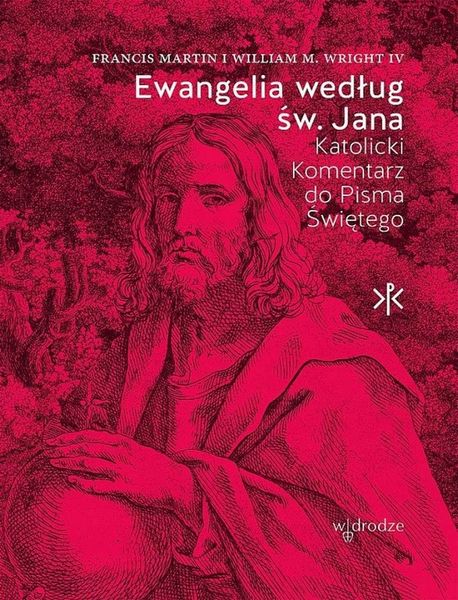 Ewangelia według św. Jana. Katolicki komentarz... - Arena.pl