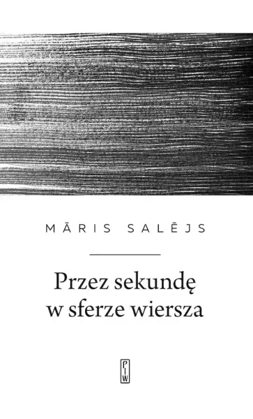 Przez sekundę w sferze wiersza zdjęcie 1