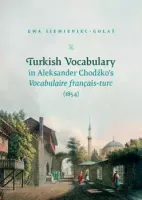 Turkish Vocabulary In Aleksander Chodźko’s Vocabulaire Français-Turc (1854)