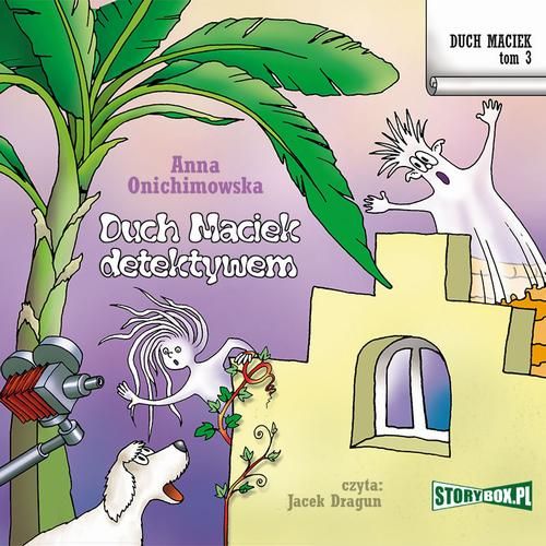 (mp3) Duch Maciek. Tom 3. Duch Maciek detektywem zdjęcie 1