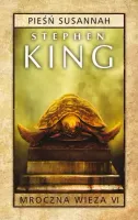 Mroczna Wieża. Tom 6. Pieśń Susannah (wydanie kieszonkowe)