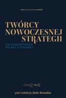 Twórcy nowoczesnej strategii red. Hal Brands