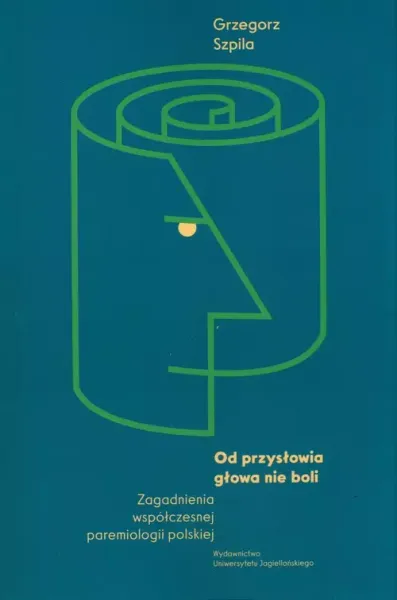 Od przysłowia głowa nie boli zdjęcie 1