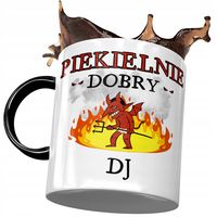 Kubek Czarny Dla Dj'a Piekielnie Dobry Dj Prezent Z Nadrukiem Ze Zdjęciem