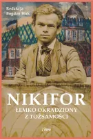 Nikifor. Łemko Okradziony Z Tożsamości