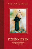Miłosierdzie Boże w duszy mojej. Dzienniczek