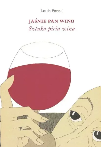 Jaśnie Pan Wino zdjęcie 1