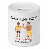 Skarbonka Dla Przyjaciela Najfajniejszy Na Świecie Z Nadrukiem Ze Zdjęciem