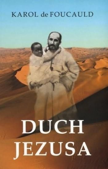 Duch Jezusa Karol de Foucauld zdjęcie 1