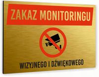 Tabliczka znak informacyjny 40x30 Złota ZAKAZ MONITORINGU Aluminiowa