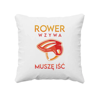Rower wzywa, muszę iść - poduszka na prezent