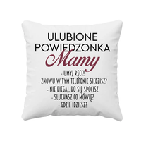Ulubione powiedzonka mamy - poduszka prezent na Dzień Matki
