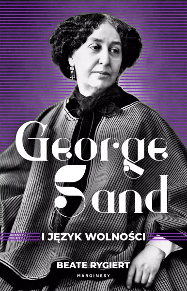 George Sand i język wolności zdjęcie 1