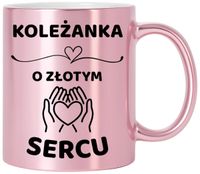 Kubek różowy z dedykacją wyjątkowy prezent dla KOLEŻANKI