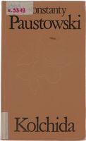 Konstanty Paustowski Kolchida seria Biblioteka Klasyki Polskiej i Obcej1974