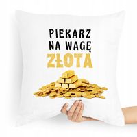 Poduszka Prezent Dla Piekarza Na Wagę Złota Z Nadrukiem Ze Zdjęciem