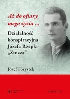 Aż do ofiary mego życia... Praca zbiorowa