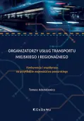 Organizatorzy usług transportu miejskiego i region
