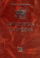 Astrologia klasyczna. Tom III. Domy
