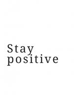 Plakat 60x80cm Z Napisami Nowoczesny Cytat Stay Positive