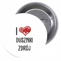 Przypinki buttony I LOVE DUSZNIKI ZDRÓJ badziki
