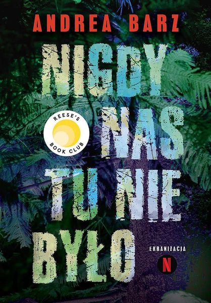 Nigdy nas tu nie było zdjęcie 1