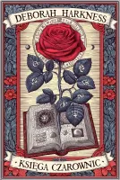 Księga Czarownic. Księga Wszystkich Dusz. Tom 1