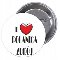 Przypinki buttony I LOVE POLANICA ZDRÓJ znaczki