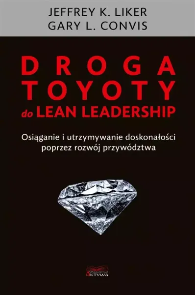 Droga Toyoty do Lean Leadership zdjęcie 1