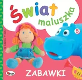 Zabawki. Świat maluszka