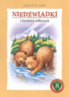 Niedźwiadki i życiowe odkrycia