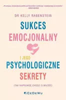 Sukces emocjonalny i jego psychologiczne sekrety