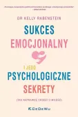 Sukces emocjonalny i jego psychologiczne sekrety
