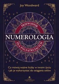 Numerologia. Przewodnik... - Joy Woodward zdjęcie 1