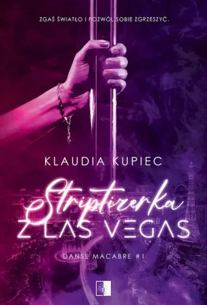 Striptizerka z Las Vegas. Danse macabre. Tom 1 zdjęcie 1