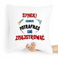 Poduszka Prezent Dla Syna Syneczek Zmajstrować Z Nadrukiem Ze Zdjęciem