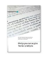 Medycyna narracyjna Teoria i praktyka Rita Charon