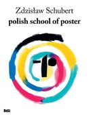 Polish school of poster Zdzisław Schubert