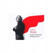 Andrzej Wajda - ostatni romantyk polskiego kina