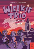 Wielkie Trio i zamkowe duchy Tom 2