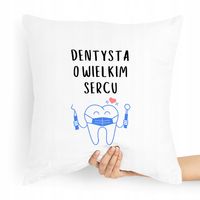 Poduszka Prezent Dla Dentysty O Wielkim Sercu Z Nadrukiem Ze Zdjęciem