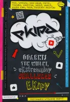 Ekipa. Ogarnij ten wielki, ekstremalny challenge Ekipy