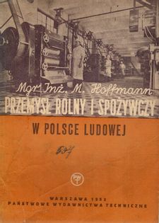 Przemysł rolny i spożywczy w Polsce Ludowej M. Hoffmann